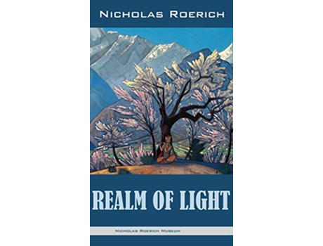 Livro Realm of Light de Nicholas Roerich (Inglês - Capa Dura)