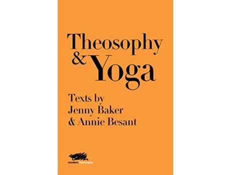 Livro Theosophy and Yoga Texts by Jenny Baker and Annie Besant 4 Modern Theosophy de Jenny Baker Annie Besant (Inglês)