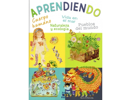 Livro Aprendiendo. Cuerpo Humano, Vida En El Mar, Pueblos Del Mundo, Naturaleza Y Ecología de Eleonora Barsotti (Espanhol)