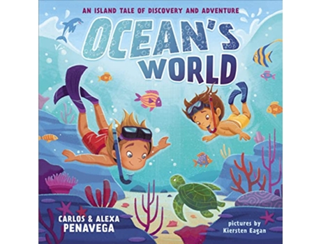 Livro Oceans World de Carlos Penavega e Alexa Penavega (Inglês - Capa Dura)