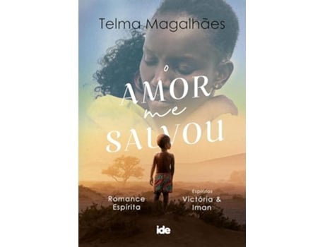 Livro O Amor Me Salvou de Telma Magalhães (Português)