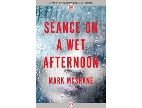 Livro Séance on a Wet Afternoon de Mark McShane (Inglês)