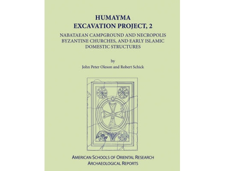 Livro humayma excavation project, 2 de john peter oleson,robert schick (inglês)