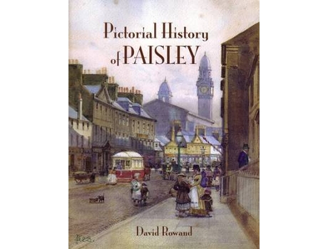 Livro pictorial history of paisley de david rowland (inglês)