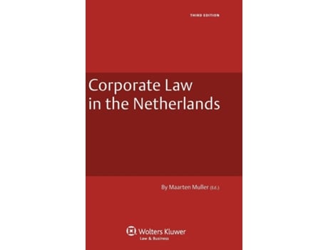 Livro Corporate Law in the Netherlands de Maarten H Muller (Inglês - Capa Dura)