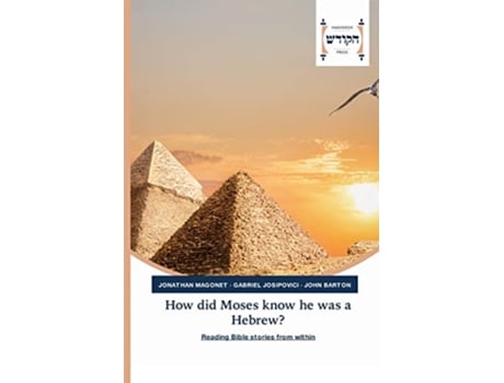 Livro How did Moses know he was a Hebrew Reading Bible stories from within de Jonathan Magonet, Gabriel Josipovici et al. (Inglês)