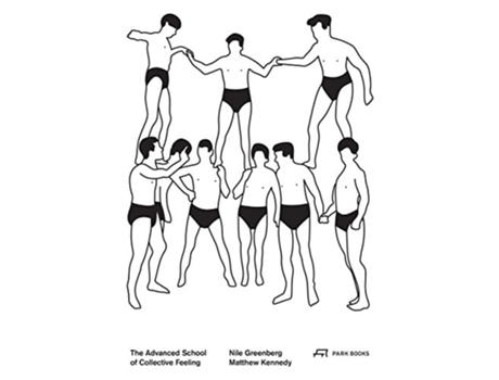 Livro The Advanced School of Collective Feeling Inhabiting Modern Physical Culture 192638 de Matthew Kennedy Nile Greenberg (Inglês)