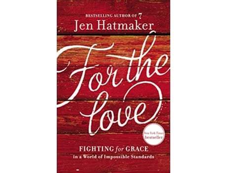 Livro For the Love de Jen Hatmaker (Inglês)