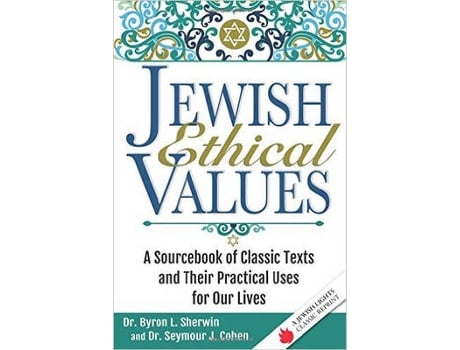 Livro jewish ethical values de dr. byron (dr. byron sherwin) sherwin (inglês)