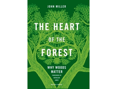 Livro The Heart of the Forest de John Miller (Inglês - Capa Dura)