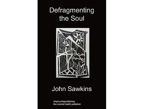 Livro Defragmenting the Soul de John Sawkins (Inglês)