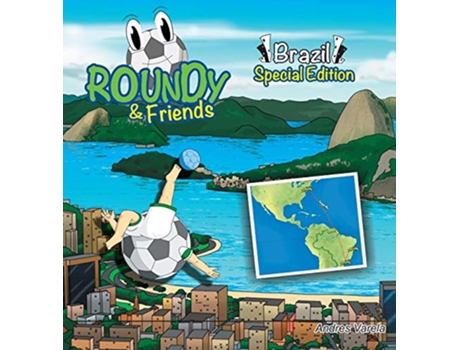 Livro Roundy and Friends Brazil de Andres Varela (Inglês)