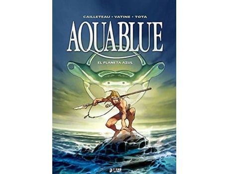 Livro Aquablue: Planeta Azul de Cailleteau (Espanhol)