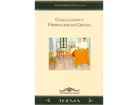 Livro Coagulacion Y Fibrinolisis En Cirugia de Manuel Muñoz Gomez (Espanhol)