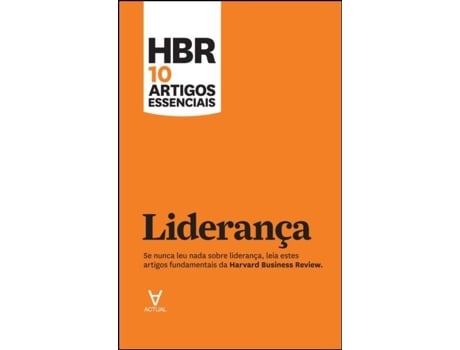 Livro HBR 10 Artigos Essenciais - Liderança