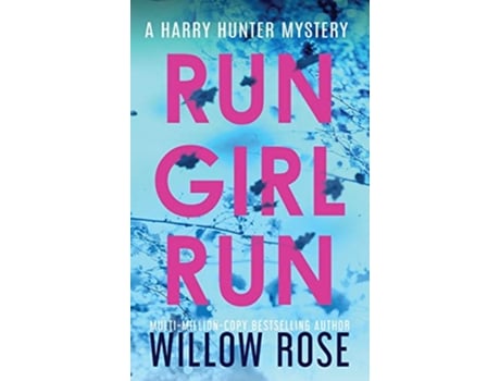 Livro Run Girl Run Harry Hunter Mystery de Willow Rose (Inglês)