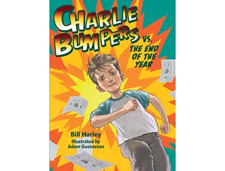 Livro Charlie Bumpers vs. the End of the Year de Bill Harley (Inglês)