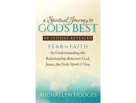 Livro a spiritual journey to god's best de michaelyn hodges (inglês)