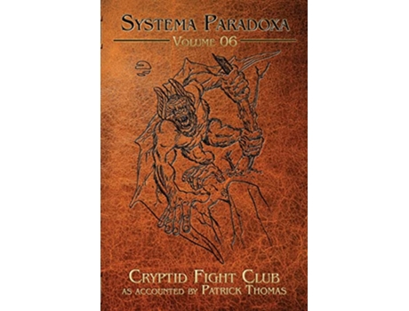 Livro Cryptid Fight Club Systema Paradoxa de Patrick Thomas (Inglês)