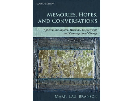 Livro memories, hopes, and conversations de mark lau branson (inglês)