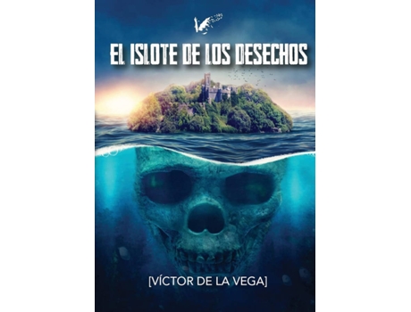 Livro El Islote De Los Desechos de Víctor De La Vega (Espanhol)