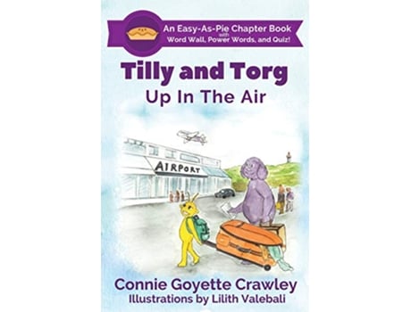 Livro Tilly and Torg Up In The Air de Connie Goyette Crawley (Inglês)