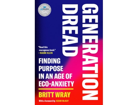 Livro Generation Dread de Britt Wray (Inglês)