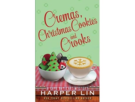 Livro Cremas Christmas Cookies and Crooks A Cape Bay Cafe Mystery de Harper Lin (Inglês)