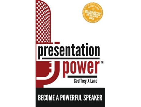 Livro Presentation Power Become a Powerful Speaker de Geoffrey X Lane (Inglês)