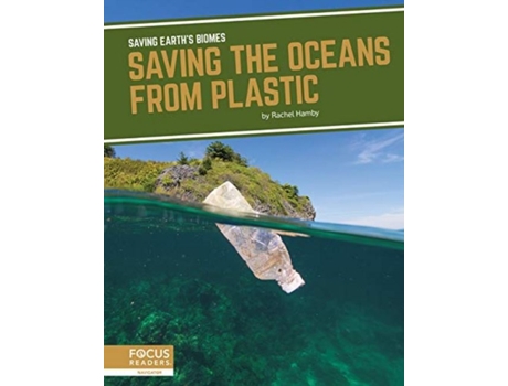 Livro saving earth's biomes: saving the oceans from plastic de rachel hamby (inglês)