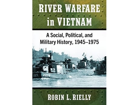 Livro River Warfare in Vietnam de Robin L Rielly (Inglês)