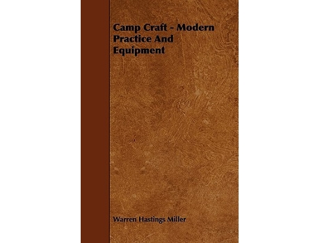 Livro Camp Craft Modern Practice And Equipment de Warren Hastings Miller (Inglês)