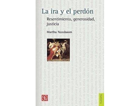 Livro La IRA y El Perdon : Resentimiento, Generosidad, Justicia de Martha C Nussbaum (Espanhol)