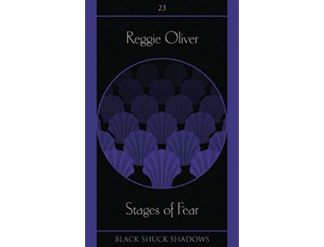 Livro Stages of Fear Black Shuck Shadows de Reggie Oliver (Inglês)