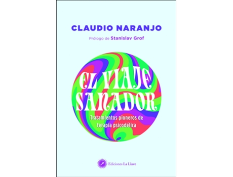 Livro El Viaje Sanador de Claudio Naranjo (Espanhol)