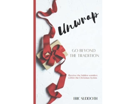 Livro Unwrap de Eric Suddoth (Inglês)