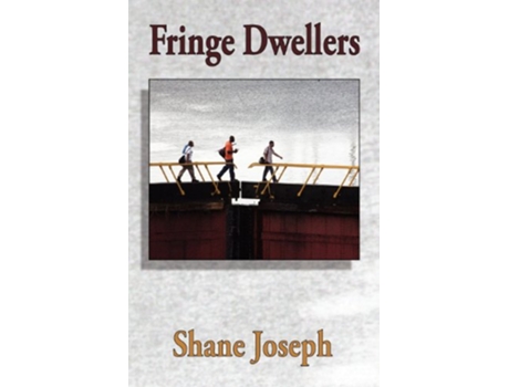 Livro Fringe Dwellers North Shore de Shane Joseph (Inglês)