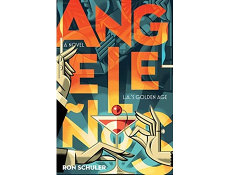 Livro Angeleños LAs Golden Age de Ron Schuler (Inglês)