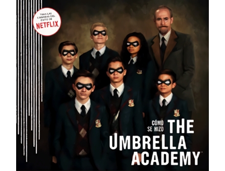 Livro Cómo Se Hizo The Umbrella Academy de Ian Tucker (Espanhol)