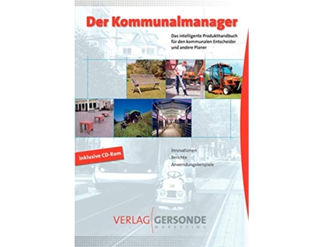 Livro Der Kommunalmanager Das intelligente Produkthandbuch für den kommunalen Entscheider und andere Planer German Edition de Gersonde e Bodo (Alemão)