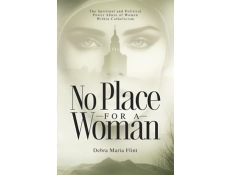 Livro No Place for a Woman de Debra Maria Flint (Inglês)