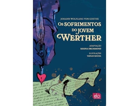 Livro Os Sofrimentos Do Jovem Werther de JOHANN WOLFGANG VON GOETHE (Português)