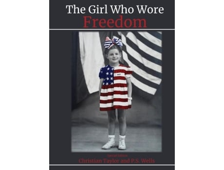 Livro The Girl Who Wore Freedom P S Wells, Christian Taylor (Inglês)