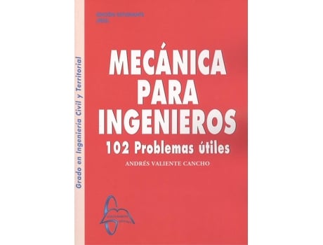 Livro Mecánica Para Ingenieros de Andrés Valiente Cancho (Español)