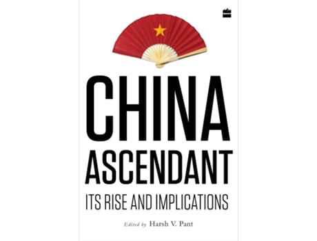 Livro China Ascendant de Harsh Vpant (Inglês - Capa Dura)