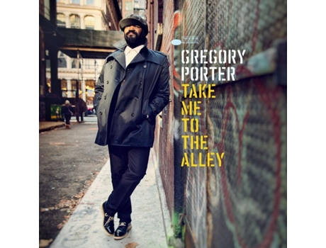 CD Gregory Porter - Take Me To The Alley