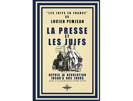 Livro presse et les juifs de Lucien Pemjean (Francês)