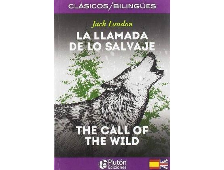 Livro Llamada De Lo Salvaje / Callof The Wild (Espanhol)