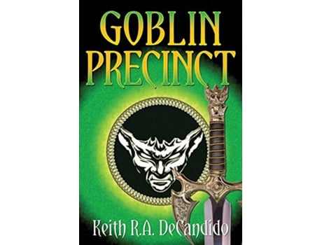 Livro Goblin Precinct 3 de Keith Ra Decandido (Inglês)