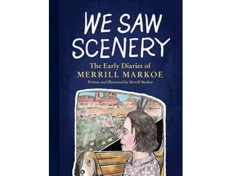 Livro We Saw Scenery de Merrill Markoe (Inglês - Capa Dura)